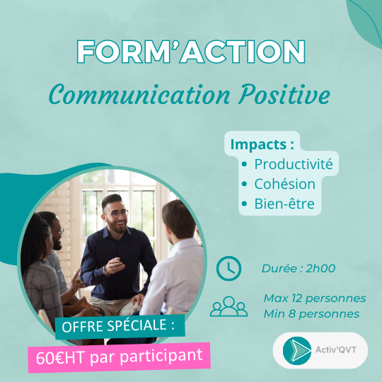 Form’Action : “Communication Positive”